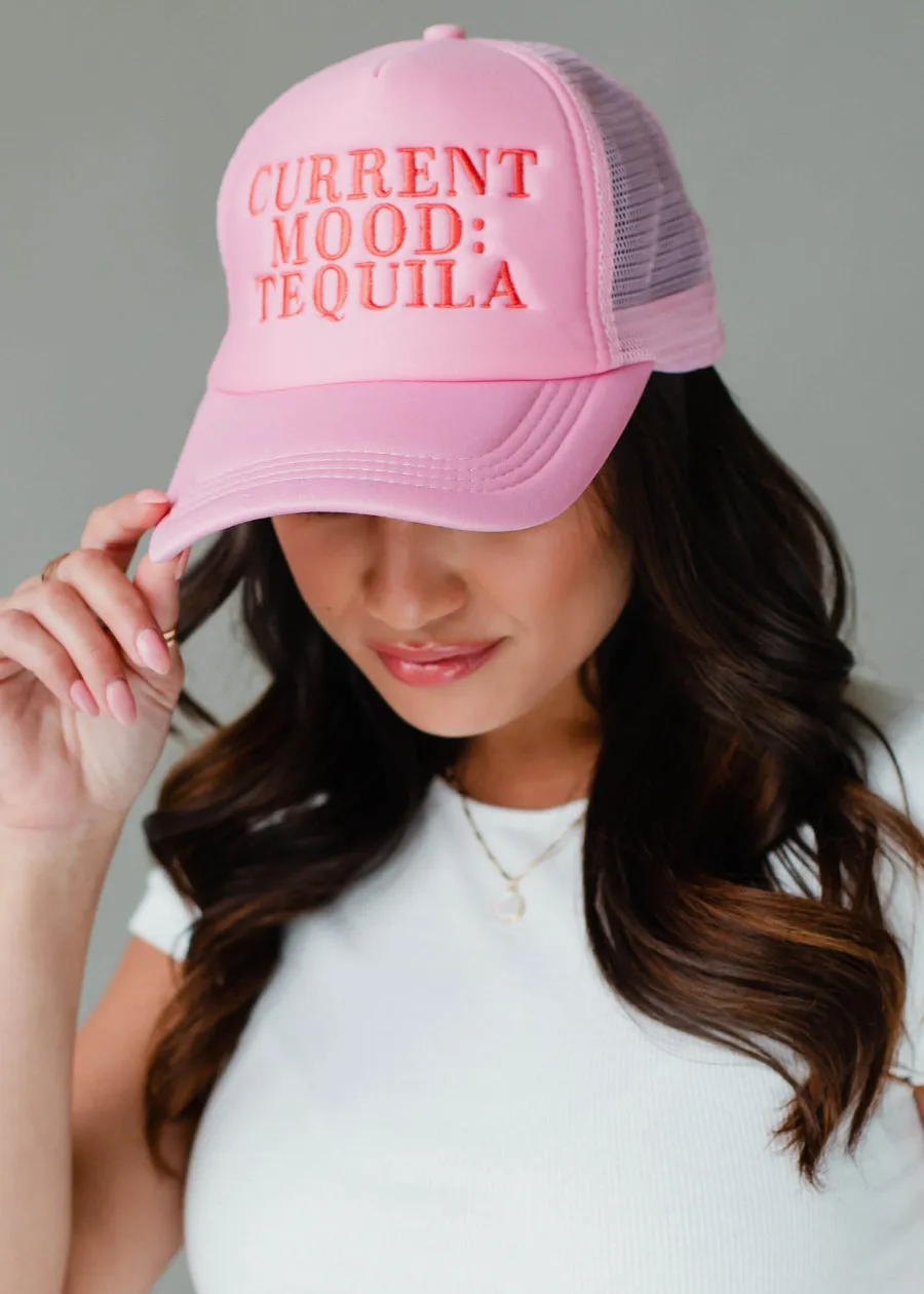 Current Mood: Tequila Trucker Hat