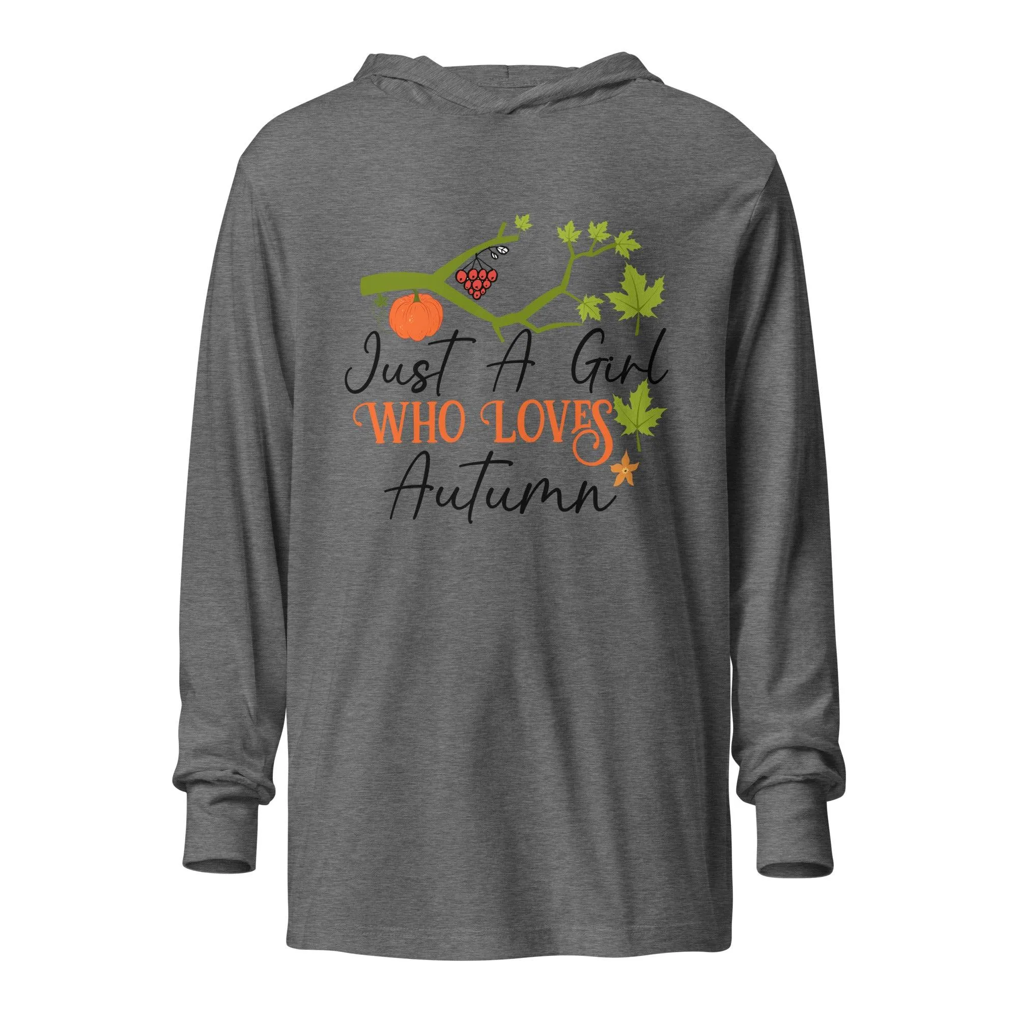 Just A Girl Hooded long-sleeve tee