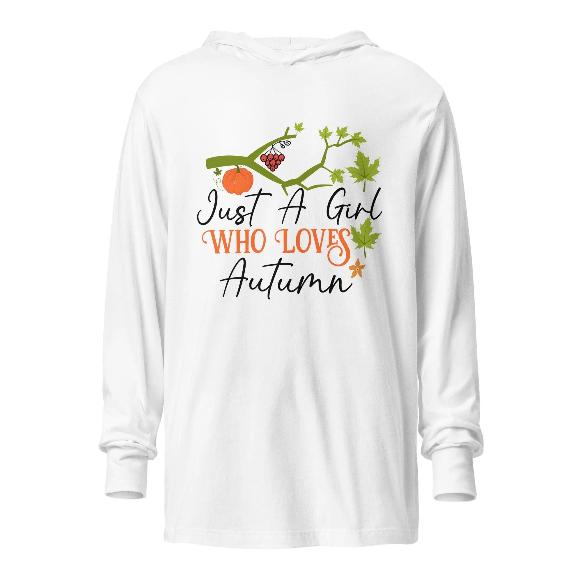 Just A Girl Hooded long-sleeve tee