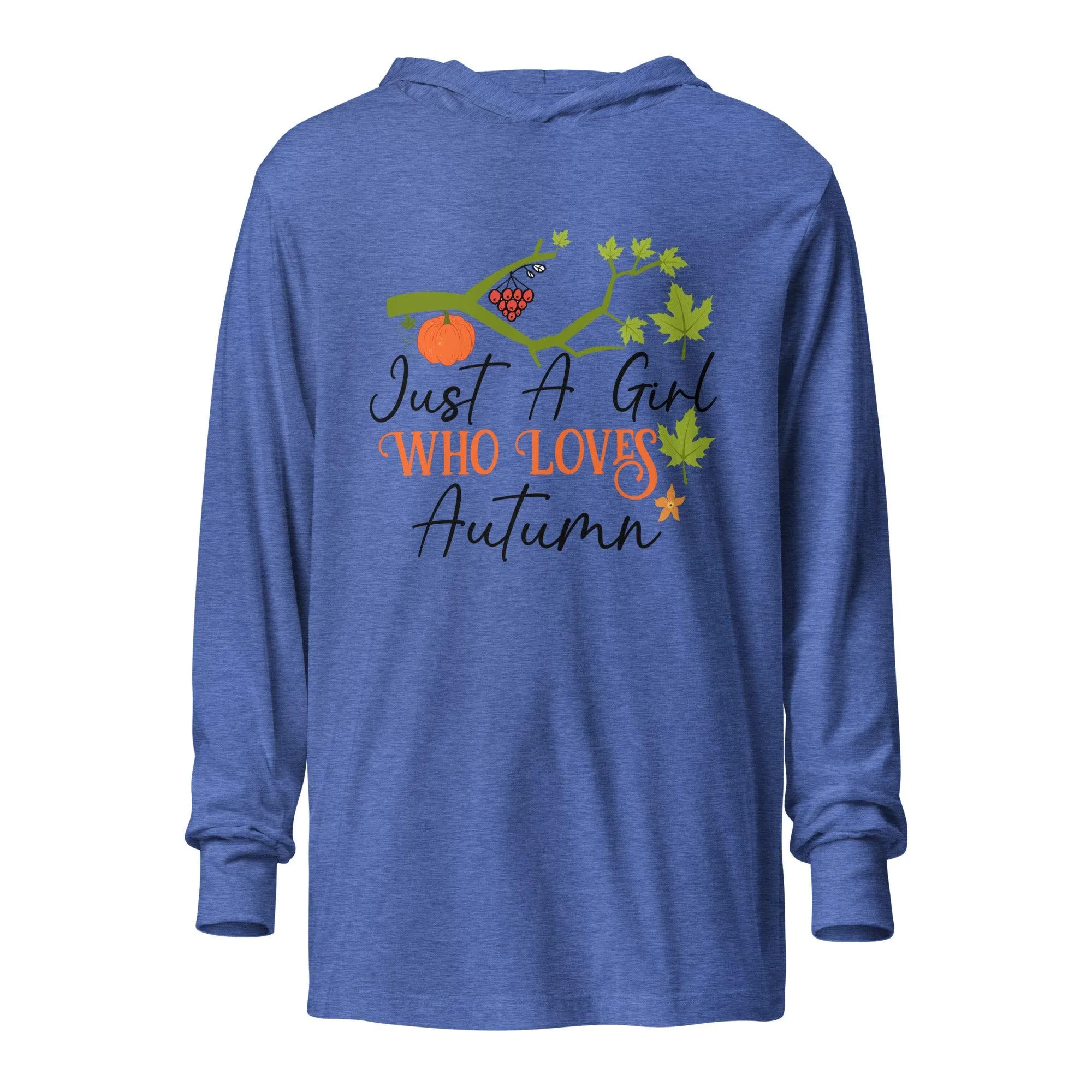 Just A Girl Hooded long-sleeve tee