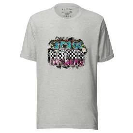 Let's Go Racing Unisex T-shirt