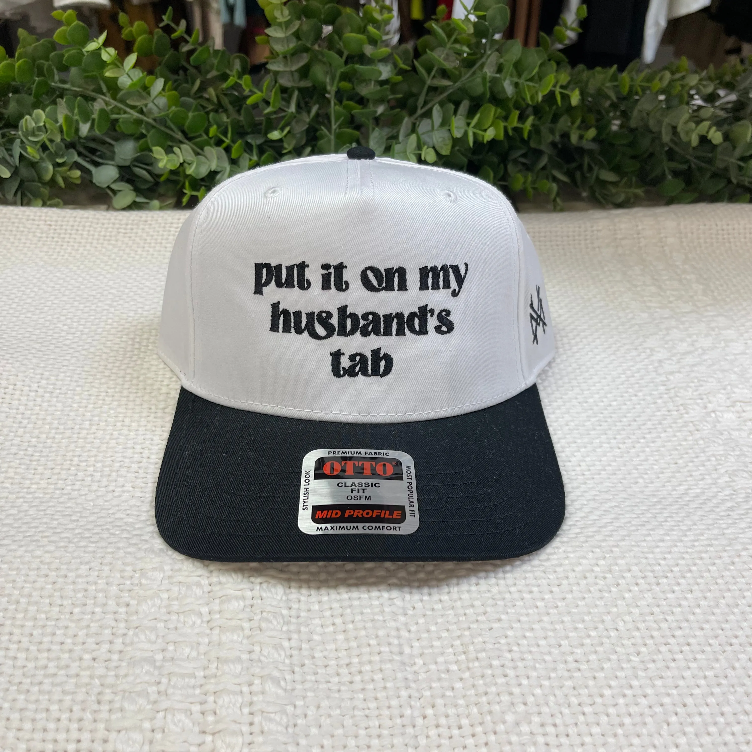 Put it on My Husband's Tab Hat