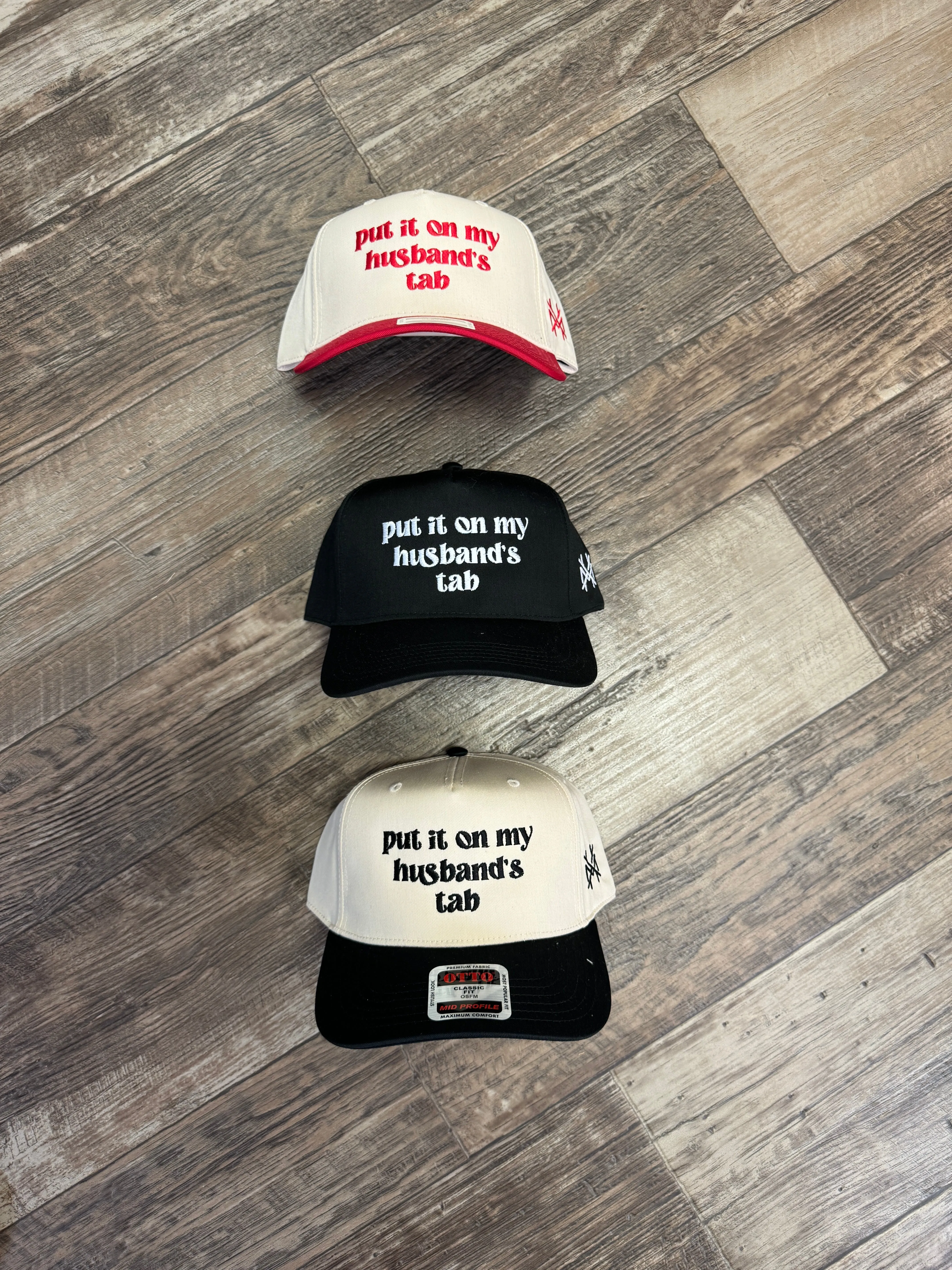Put it on My Husband's Tab Hat